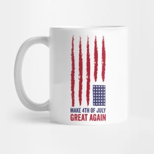 make 4th of July great again gift of independence day Mug